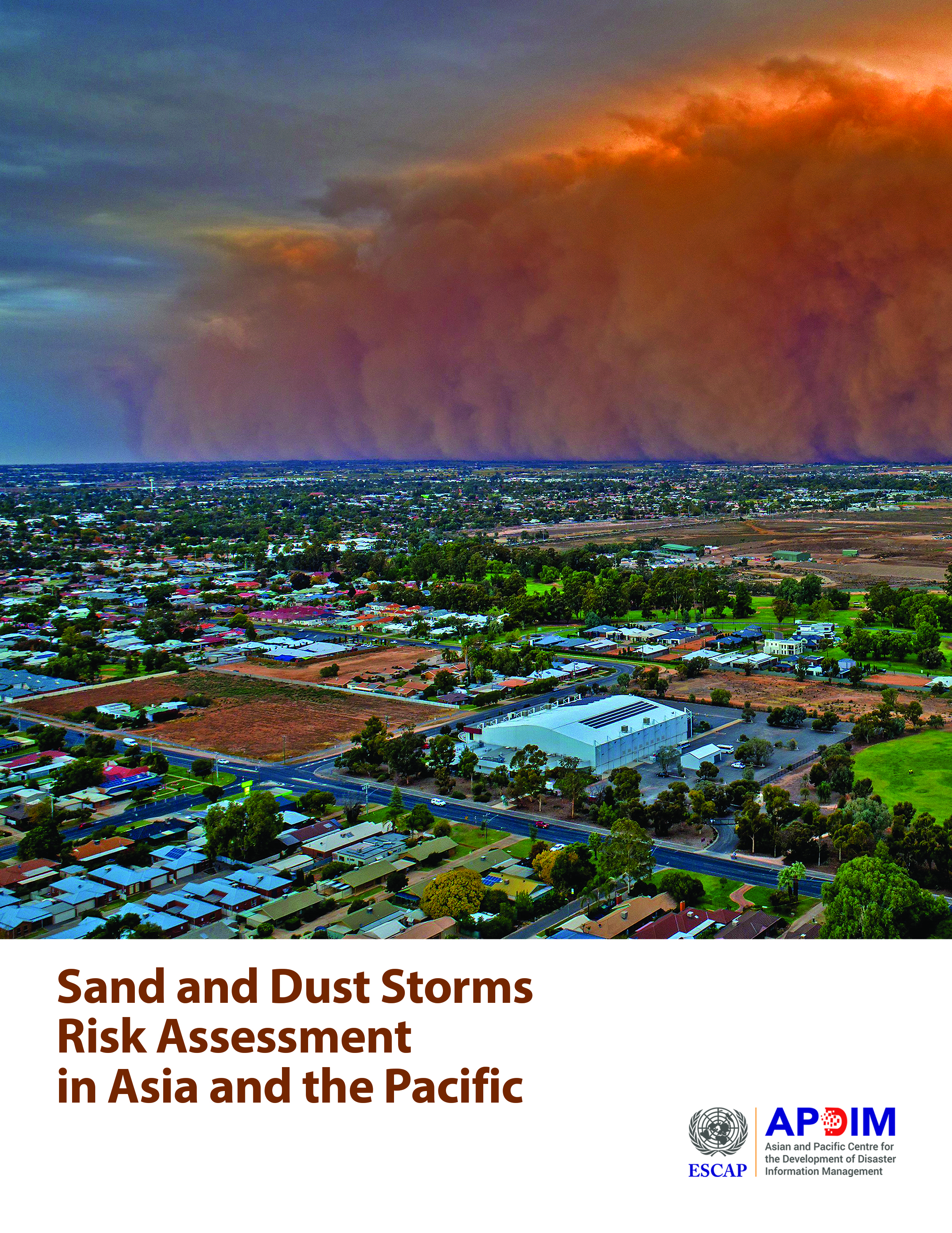 Sand and Dust Storms Risk Assessment in Asia and the Pacific
